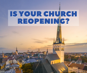 Is Your Church Reopening 330