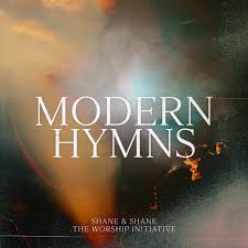 Shane & Shane Modern Hymns