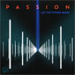 Passion-Let-The-Future-Begi
