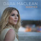 dara_maclean_wanted