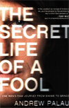 The-Secret-Life-Of-A-Fool
